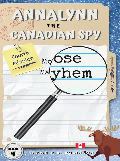 Title details for Annalynn the Canadian Spy by Shawn P. B. Robinson - Available